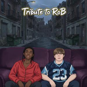 Tribute to RoB