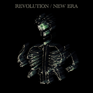 REVOLUTION / NEW ERA
