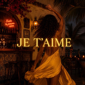 JE T’AIME