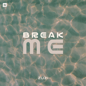 Break Me