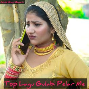 Top Lagu Gulabi Pelar Me
