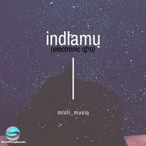 Indlamu (Electronic Afro Mix)