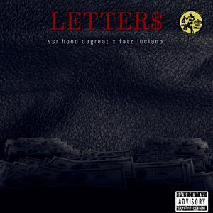Letters (feat. Fatz Luciano)