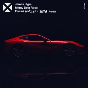 Ferrari (Faul & Wad X Sama Remix)