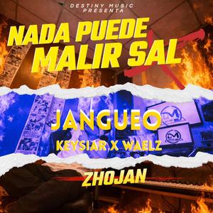 Jangueo (feat. Keysiar & Waelz)