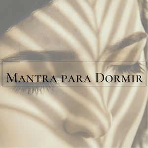 Mantra para Dormir