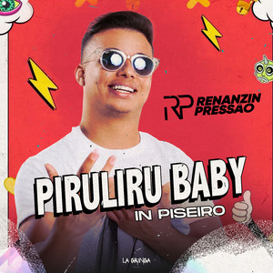 Piruliru Baby In Piseiro