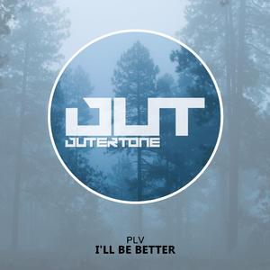 I'll Be Better