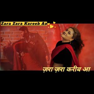 Zara zara kareeb aa