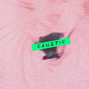 caustic