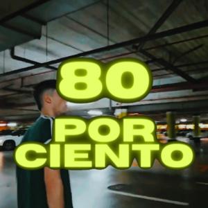 Ochenta por ciento