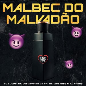 Malbec do Malvadão