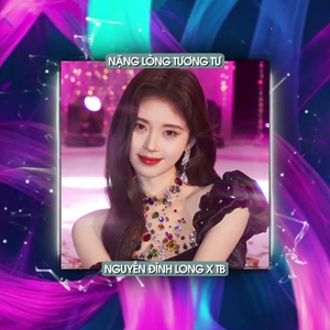 Nặng Lòng Tương Tư (TB Remix)