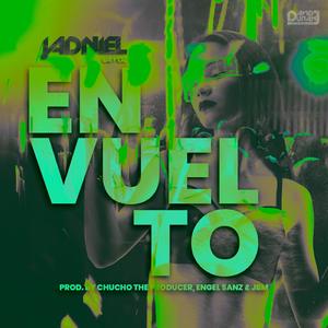 Envuelto (feat. Chucho The Producer & Engel Sanz)