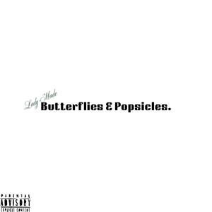 Butterflies & Popsicles