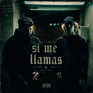 Si me llamas (feat. Braico)