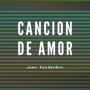 Canción De Amor