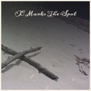 X Marks The Spot