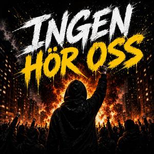 Ingen Hör Oss