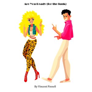 Are You Ready (For the Funk)
