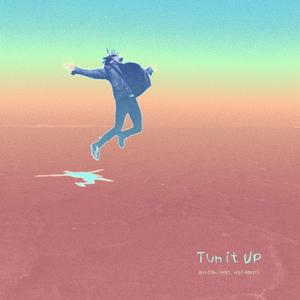 Tun It Up (feat. Wes Harris)