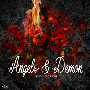 Angels & Demons (Demonic Tendencies) (Demo)