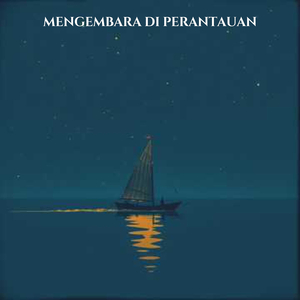 Mengembara Di Perantauan (Instrumental)