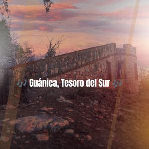 Guánica, Tesoro del Sur