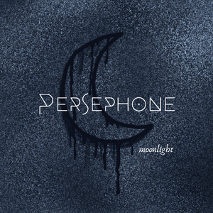 Persephone (moonlight)