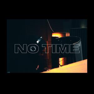 No Time (feat. RODDII)