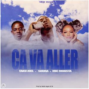 Ca Va Aller (feat. Mic Monsta & Shura)