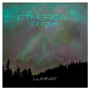 Ethereal Grove