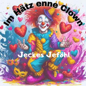 Im Hätze enne Clown