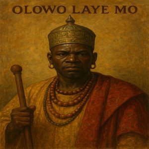 Olowo Laye Mo