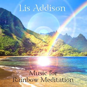 Music for Rainbow Meditation