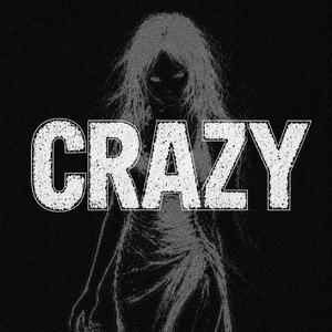 Crazy