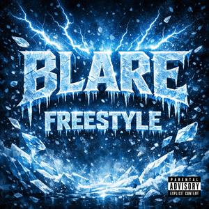 Blare's Freestyle
