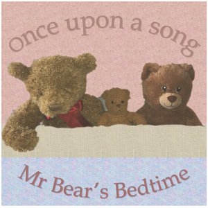 Mr Bear's Bedtime