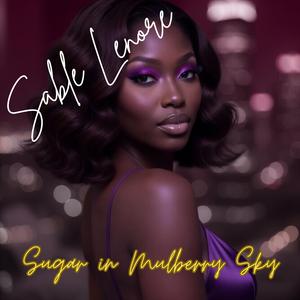 Sugar in Mulberry Sky