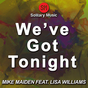 We've Got Tonight (Club Mix)