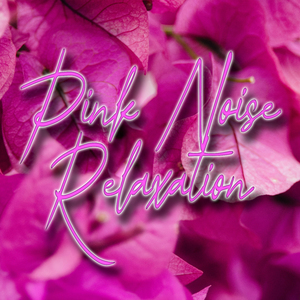 Pink Noise Dreams