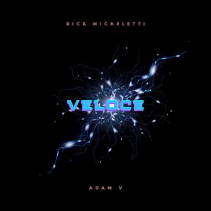 Veloce (feat. Adam V)