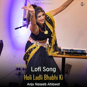 Holi Ladli Bhabhi Ki (Lofi Remix)