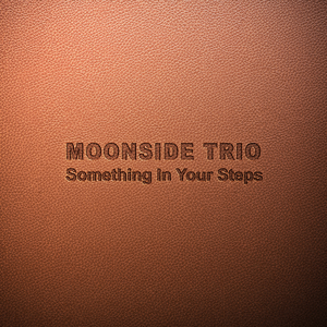 Something in Your Steps