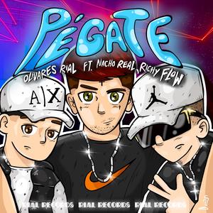 Pégate (feat. Naxho Real & Richy Flow)