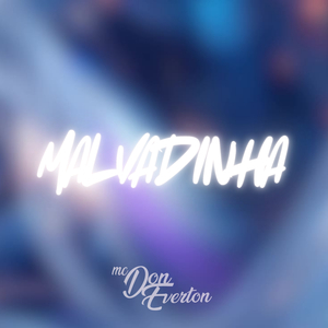 Malvadinha
