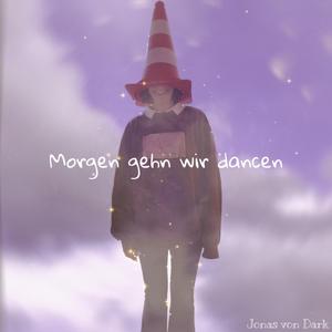 Morgen gehn wir dancen (feat. dj sinkenschuppe)