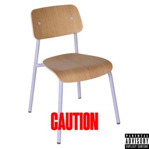 CAUTION