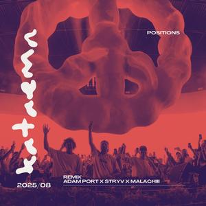 Positions (Chill) [Adam Port, Stryv, Malachiii]