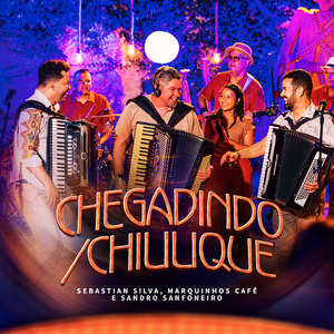 Chegadinho / Chililique (Ao Vivo)